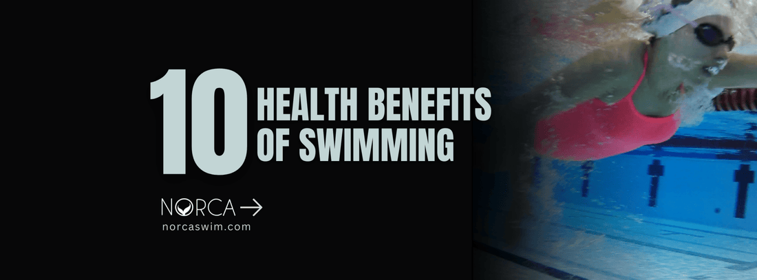 Top 10 Benefits of Swimming for Your Health - Norca Athletic Swimwear | Norca Natation Inc. Norca Athletic Swimwear | Norca Natation Inc.