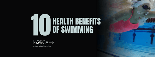 Top 10 Benefits of Swimming for Your Health - Norca Athletic Swimwear | Norca Natation Inc.