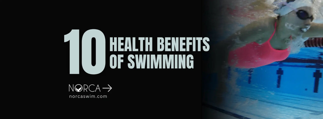 Top 10 Benefits of Swimming for Your Health - Norca Athletic Swimwear | Norca Natation Inc.
